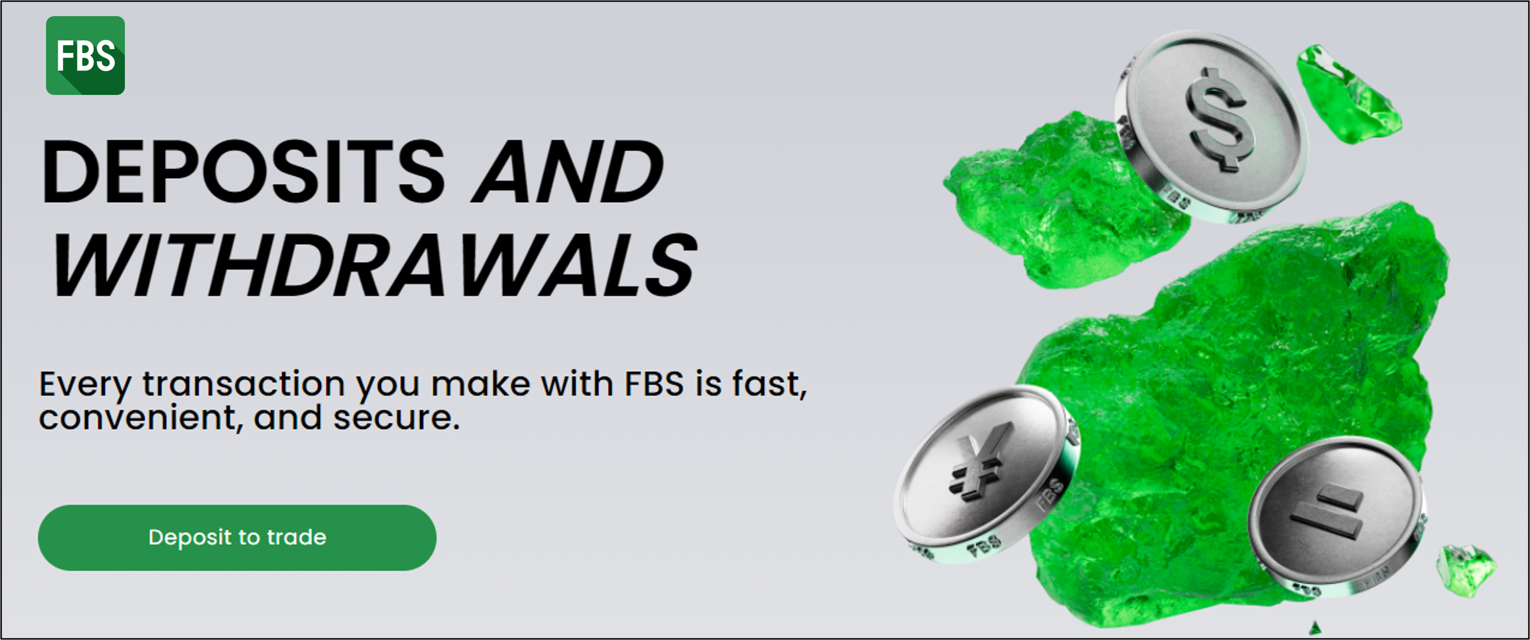 FBS Deposits and Withdrawals